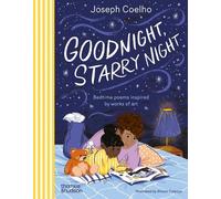 Joseph Coelho – Buonanotte, Notte Stellata – Poesie ispirate a opere d'arte – Copertina rigida