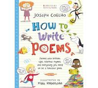 How To Write Poems by Joseph Coelho
