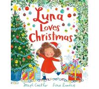 Joseph Coelho Luna Loves Christmas (Copertina rigida) Luna