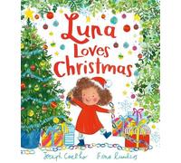 Joseph Coelho Luna Loves Christmas (Copertina rigida) Luna Loves...