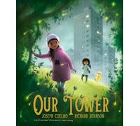Joseph Coelho Our Tower (Copertina rigida)