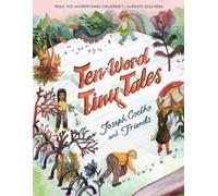 Joseph Coelho Ten-Word Tiny Tales (Copertina rigida)