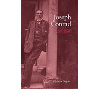 Joseph Conrad: A Life