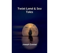 Joseph Conrad A Prevaricated Parade (Edition1) (Tascabile)