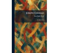 Joseph Conrad: An Appreciation