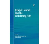 Joseph Conrad and the Performing Arts
