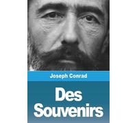 Joseph Conrad Des Souvenirs (Tascabile)