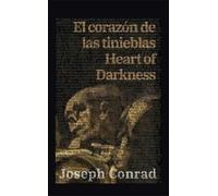 Joseph Conrad El corazón de las tinieblas - Heart of Darkness (Copertina rigida)