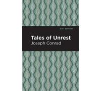 Joseph Conrad Tales of Unrest (Copertina rigida) Mint Editions