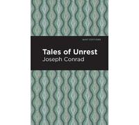 Joseph Conrad Tales of Unrest (Copertina rigida) Mint Editions