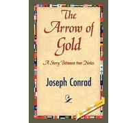 Joseph Conrad The Arrow of Gold (Tascabile)