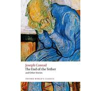 Joseph Conrad The End of the Tether (Tascabile) Oxford World's Classics