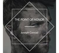 Joseph Conrad The Point of Honor by Joseph Conrad, Fiction, L (Copertina rigida)