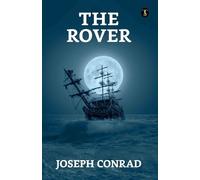 Joseph Conrad The Rover (Tascabile)
