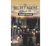 Joseph Conrad The Secret Agent a Simple Tale (Tascabile)