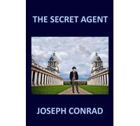 Joseph Conrad THE SECRET AGENT Joseph Conrad (Tascabile)