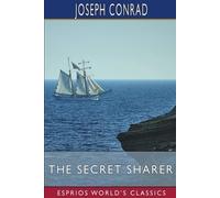 Joseph Conrad The Secret Sharer (Esprios Classics) (Tascabile)