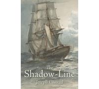 Joseph Conrad The Shadow-Line (Tascabile)