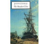 Joseph Conrad The Shadow-Line (Tascabile) Penguin Modern Classics