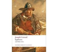 Joseph Conrad Typhoon and Other Tales (Tascabile) Oxford World's Classics
