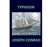 Joseph Conrad TYPHOON Joseph Conrad (Tascabile)
