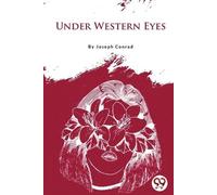 Joseph Conrad Under Western Eyes (Tascabile)
