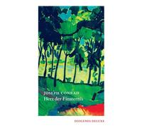 Joseph Conrad Urs Widme Herz der Finsternis (diogenes deluxe (Copertina rigida)