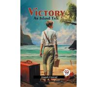 Joseph Conrad Victory an Island Tale (Tascabile)