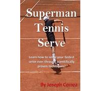 Joseph Correa Superman Tennis Serve (Tascabile)