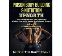 Joseph Cosme Prison Body Building & Nutrition (Tascabile)