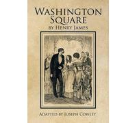 Joseph Cowley Washington Square by Henry James (Tascabile)