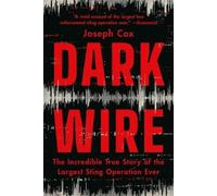 Joseph Cox Dark Wire (Tascabile)