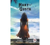Joseph Crosby Lincoln Mary-'Gusta (Edition2024) (Tascabile)