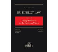 Joseph Curtin EU Energy Law Volume VII: Energy Efficiency in (Copertina rigida)