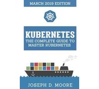 Joseph D Moore Kubernetes (Tascabile)