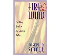 Joseph D. Small Fire and Wind (Tascabile)