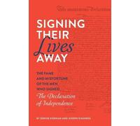 Joseph D'Agnese Denise Kiernan Signing Their Lives Away (Tascabile)