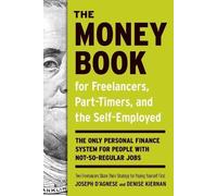 Joseph D'Agnese The Money Book for Freelancers, Part-Timers, and th (Tascabile)