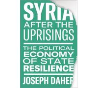 Joseph Daher Syria after the Uprisings (Tascabile)