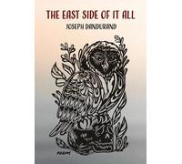 Joseph Dandurand The East Side of it All (Tascabile)
