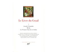Joseph d'Arimathie Merlin Les Premiers Faits du roi Arthur: 1