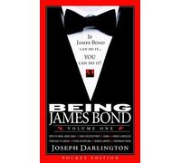 Joseph Darlington Being James Bond: Volume One - Pocket Edition (Tascabile)
