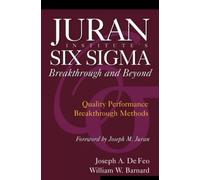 Joseph De Feo William Barna Juran Institute's Six Sigma Break (Copertina rigida)