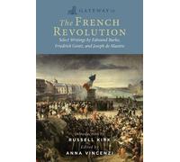 Joseph de Maistre Edmund Burke Friedrich Gateway to the French Revo (Tascabile)