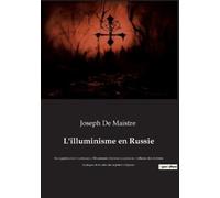 Joseph De Maistre L'illuminisme en Russie (Tascabile)
