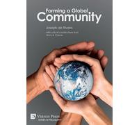 Joseph de Rivera Forming a Global Community (Copertina rigida)