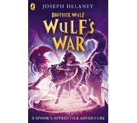 Joseph Delaney Brother Wulf: Wulf's War (Tascabile)