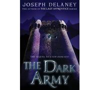 Joseph Delaney The Dark Army (Tascabile) Starblade Chronicles - Trilogy