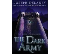 Joseph Delaney The Dark Army (Tascabile) Starblade Chronicles - Trilogy