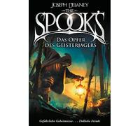 Joseph Delaney The Spook's 6: Spook. Band 6: Das Opfer des Geisterj (Tascabile)